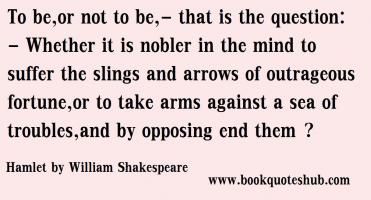 To Be Or Not To Be quote #2