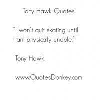 Tony Hawk's quote #2