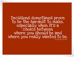 Tough Decision quote #2