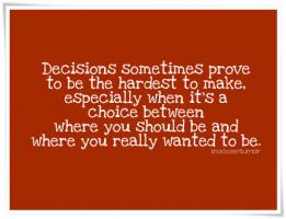 Tough Decision quote #2