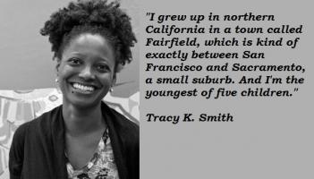 Tracy K. Smith's quote #2