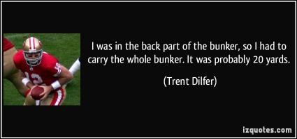 Trent Dilfer's quote #5
