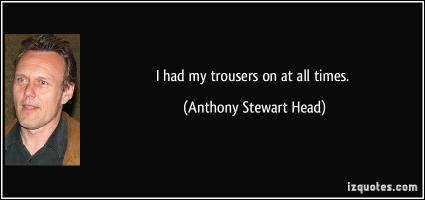 Trousers quote #1