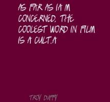 Troy Duffy's quote
