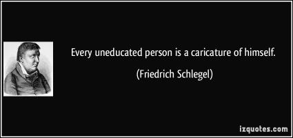 Uneducated quote #1