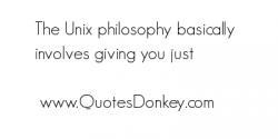 Unix quote #1