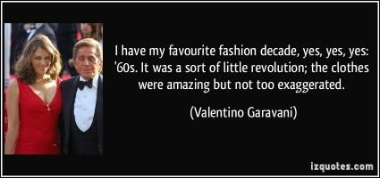 Valentino quote #1