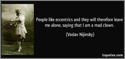 Vaslav Nijinsky's quote #1