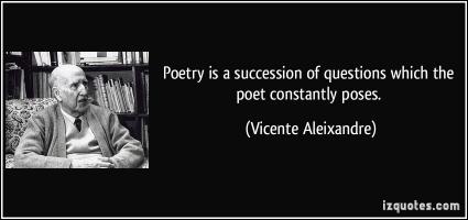 Vicente Aleixandre's quote #1