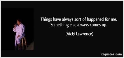 Vicki Lawrence's quote #2