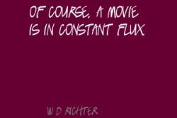 W. D. Richter's quote #1