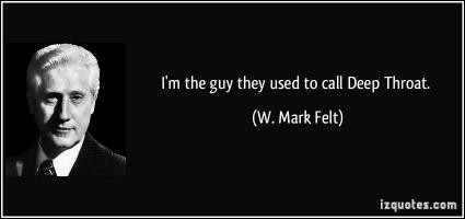 W. Mark Felt's quote