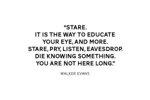 Walker Evans's quote #1