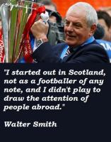 Walter Smith's quote