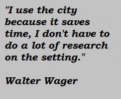 Walter Wager's quote #4