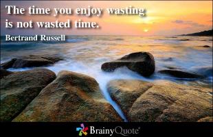 Wasted Time quote #2