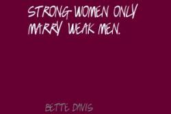 Weak Men quote #2