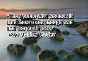 Wedlock quote #2