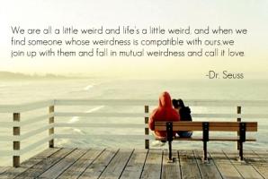 Weirdness quote #1