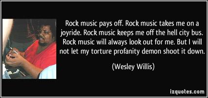 Wesley Willis's quote #1