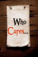 Who Cares quote #2