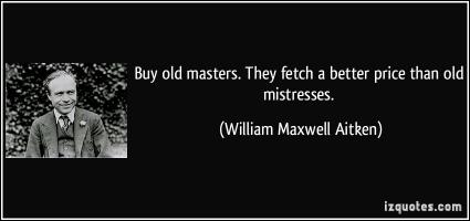 William Maxwell Aitken's quote #1