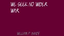 William P. Bundy's quote #1