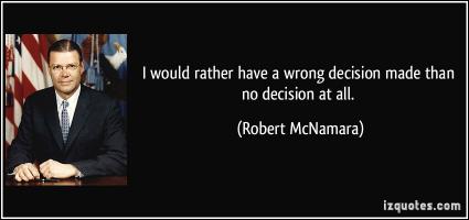 Wrong Decision quote #2