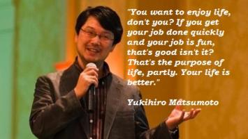 Yukihiro Matsumoto's quote #5