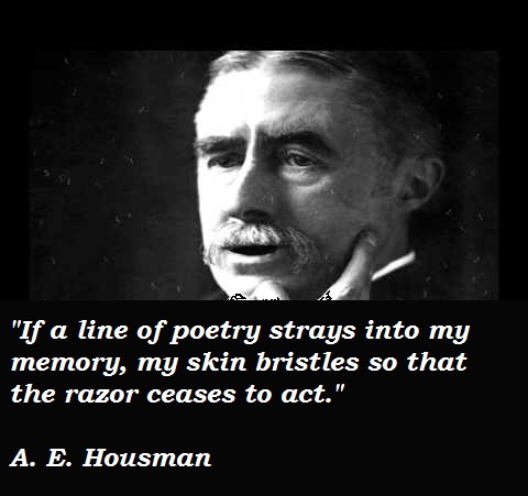 A. E. Housman's quote #5