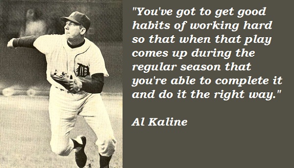 Al Kaline's quote #2