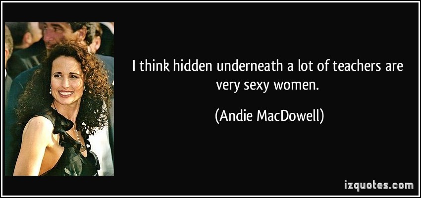Andie MacDowell's quote #2
