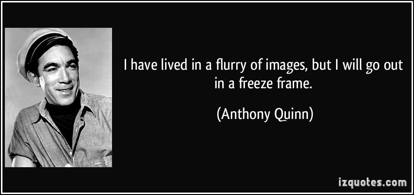 Anthony Quinn's quote #2
