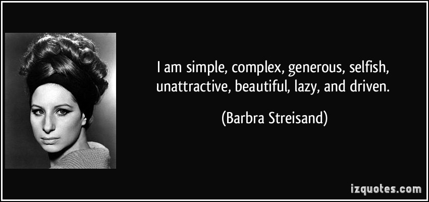 Barbra Streisand quote #1