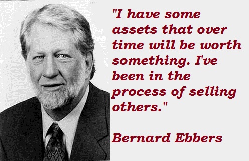 Bernard Ebbers's quote #2
