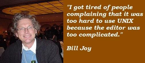 Bill Joy's quote #7