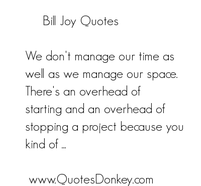 Bill Joy's quote #4