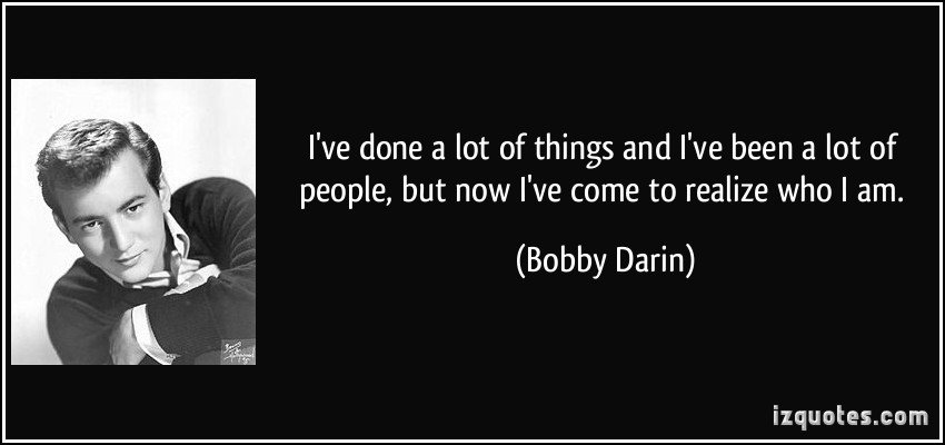 Bobby Darin quote #1