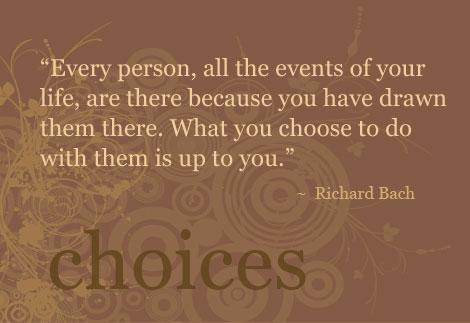 Choices quote #2