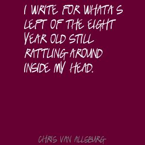 Chris Van Allsburg's quote #1