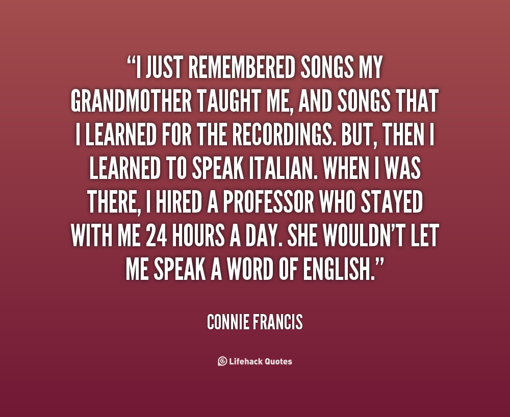 Connie Francis's quote #1