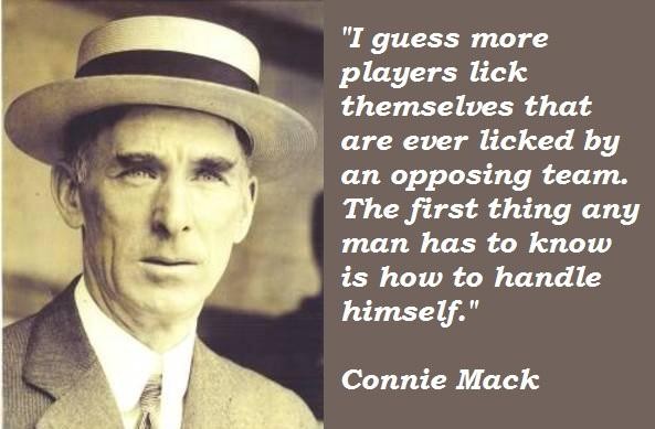 Connie Mack's quote #7