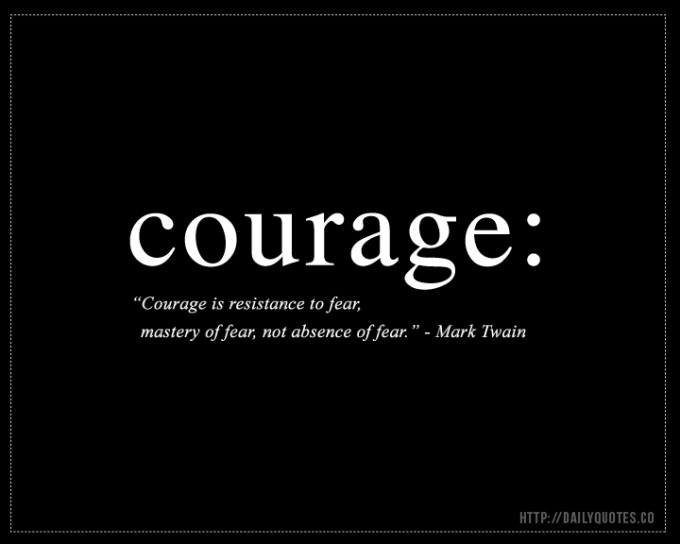 Courage quote #3
