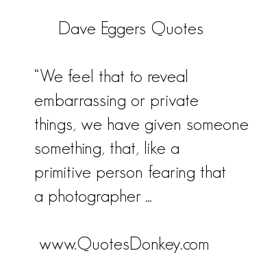 Dave Eggers's quote #7