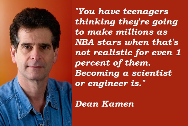 Dean Kamen's quote #4