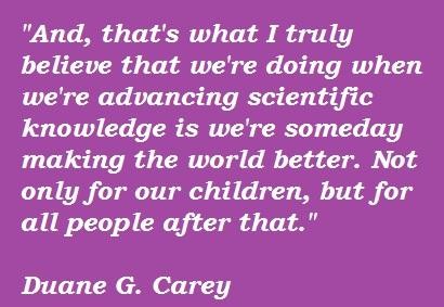 Duane G. Carey's quote #2