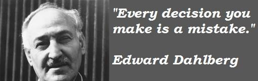 Edward Dahlberg's quote #7