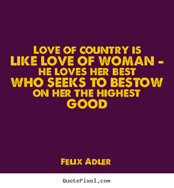 Felix Adler's quote #4