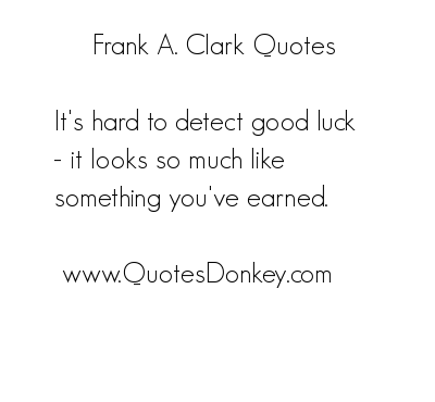 Frank A. Clark's quote #4
