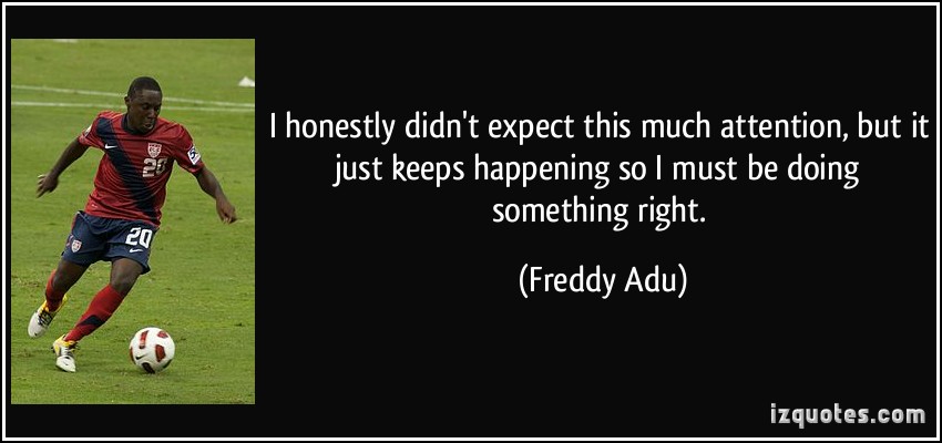 Freddy Adu's quote #1